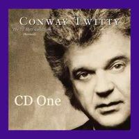 Conway Twitty - The No.1 Hits Collection (Revised) (2CD Set)  Disc 1